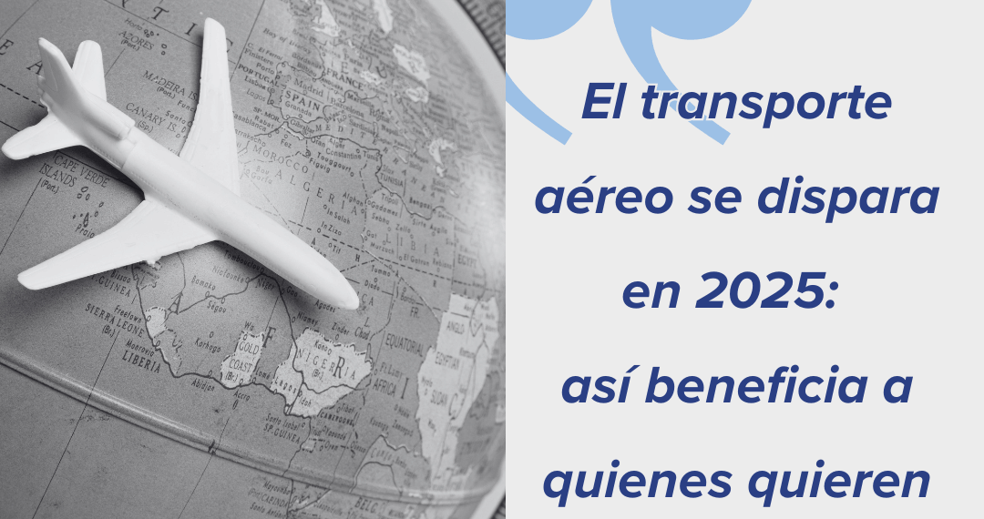 El transporte aéreo se dispara en 2025: así beneficia a quienes quieren ser TCP